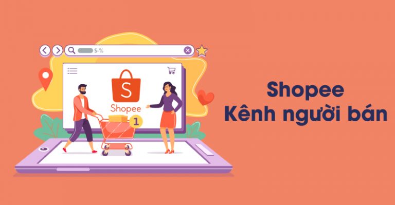 Hướng dẫn đăng ký kênh bán hàng Shopee