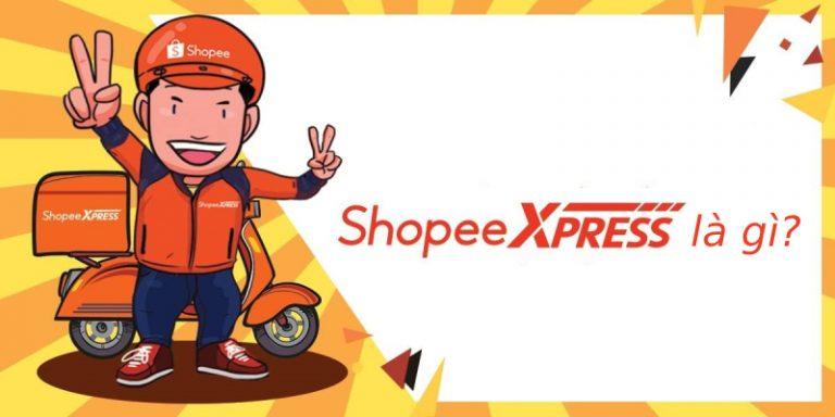 Shopee Express là gì? Hướng dẫn cách sử dụng đơn giản