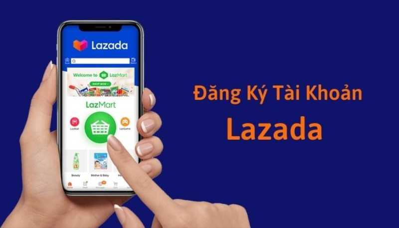 đăng ký tài khoản lazada