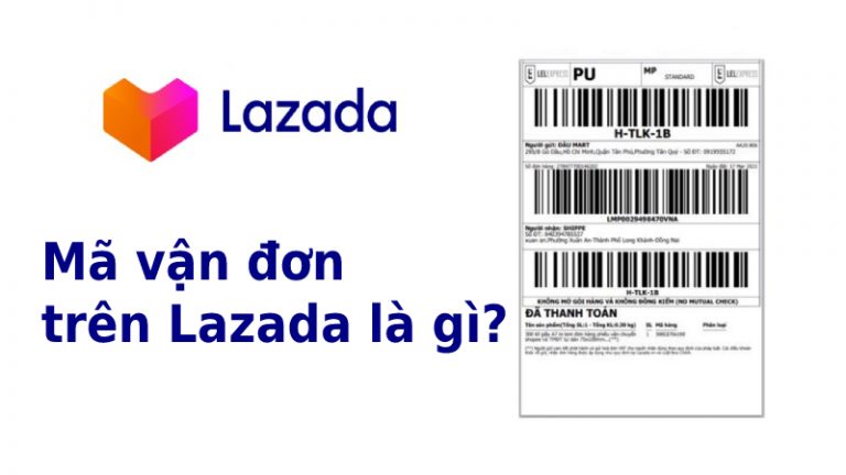 Mã vận đơn trên Lazada là gì?